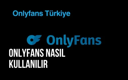 Onlyfans Nasıl Kullanılır